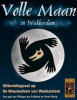 Uitbreiding: Volle maan in Wakkerdam Uitbreiding: Volle maan in Wakkerdam